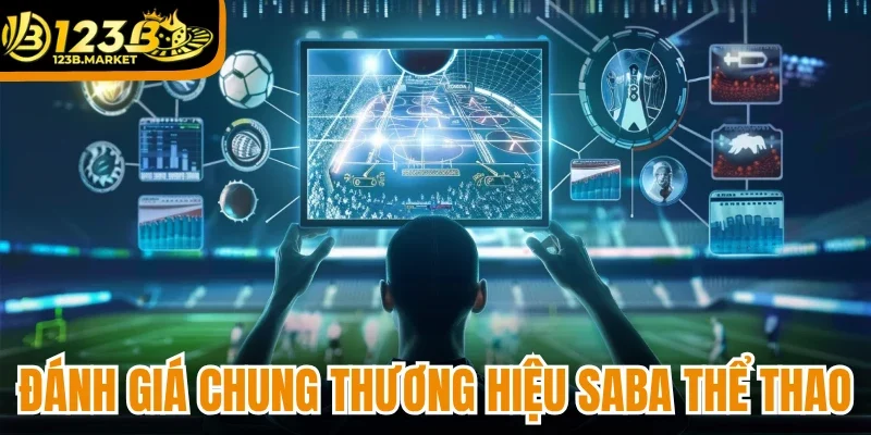 Đánh giá chung thương hiệu Saba thể thao