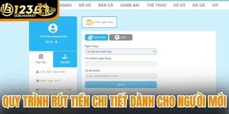 Quy trình rút tiền 123B chi tiết dành cho người mới